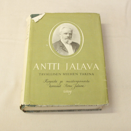 Ilona Jalava Antti Jalava - tavallisen miehen tarina